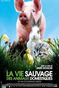 La vie sauvage des animaux domestiques (2009)