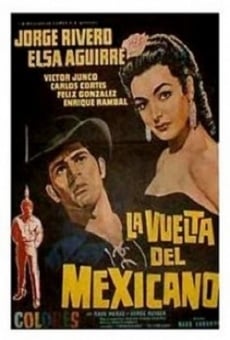 Película: La vuelta del Mexicano