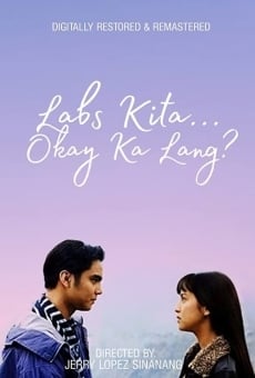 Película: Labs Kita...Okey Ka Lang?