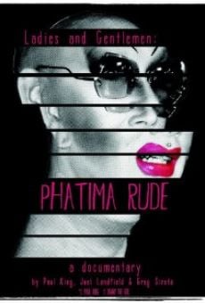 Ladies and Gentlemen: Phatima Rude gratis