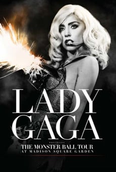 Película: Lady Gaga Presents: The Monster Ball Tour at Madison Square Garden