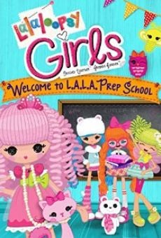 Lalaloopsy Girls: Welcome to L.A.L.A. Prep School online free