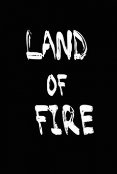 Película: Land of Fire