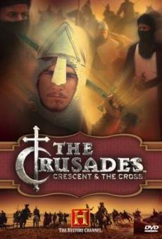 Crusades: Crescent & the Cross online streaming