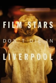 Film Stars Don't Die in Liverpool stream online deutsch