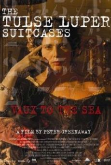 The Tulse Luper suitcases. Part 2: Vaux to the sea en ligne gratuit