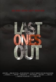 Película: Last Ones Out