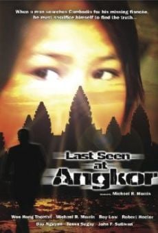 Película: Last Seen at Angkor