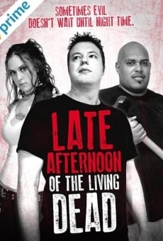 Late Afternoon of the Living Dead online streaming