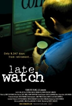 Late Watch en ligne gratuit
