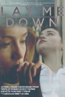 Lay Me Down online streaming
