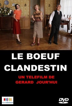 Le boeuf clandestin en ligne gratuit