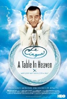 Película: Le Cirque: A Table in Heaven