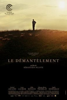 Le démantèlement (The Dismantlement) online free