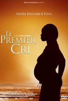 Le premier cri Online Free