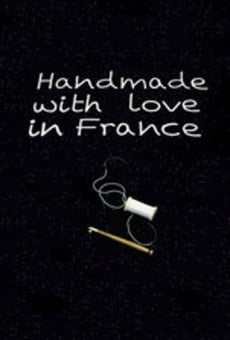 Película: Hecho a mano con amor en Francia