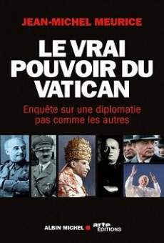Película: Le vrai pouvoir du Vatican