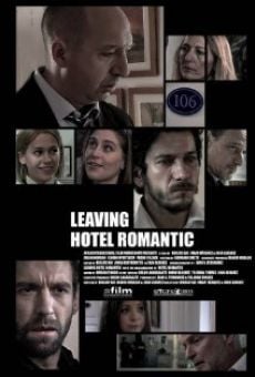 Leaving Hotel Romantic online streaming