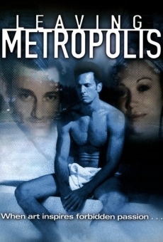 Leaving Metropolis (2002)