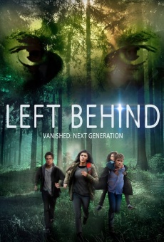 Left Behind: Vanished - Next Generation stream online deutsch