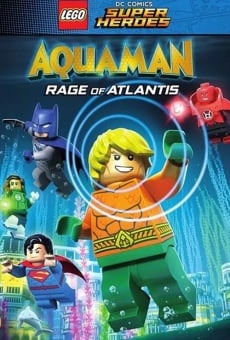 Lego DC Comics Super Heroes: Aquaman - Rage of Atlantis online streaming