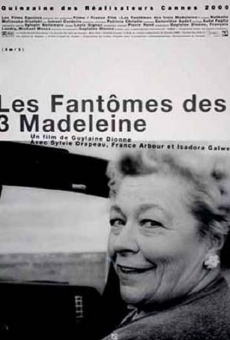 Les fantômes des Trois Madeleine online free