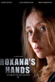 Película: Les mains de Roxana