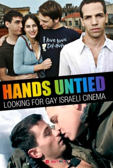 Película: Manos desatadas: en busca del cine gay israelí