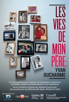 Película: Les vies de mon père: Yvan Ducharme