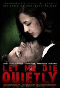 Película: Let Me Die Quietly