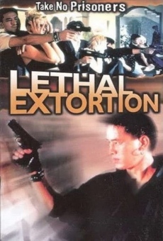Película: Lethal Extortion