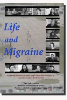 Película: Life and Migraine