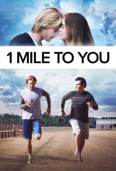 Película: 1 Mile to You