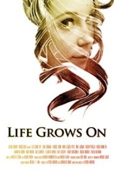 Película: Life Grows On