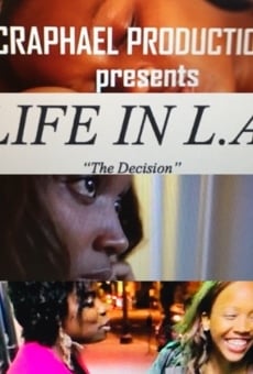 Película: Life in L.A: The Decision