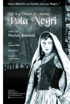 Life Is a Dream in Cinema: Pola Negri on-line gratuito