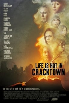 Película: Life Is Hot in Cracktown