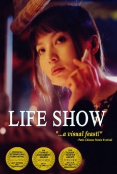 Película: Life Show