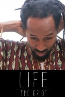 Life: The Griot online streaming