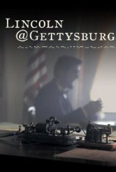 Película: Lincoln@Gettysburg