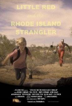 Little Red and the Rhode Island Strangler online streaming