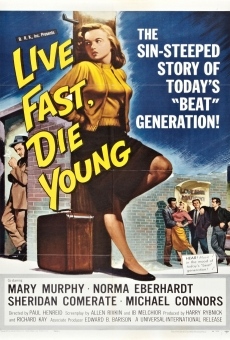 Live Fast, Die Young (1958)