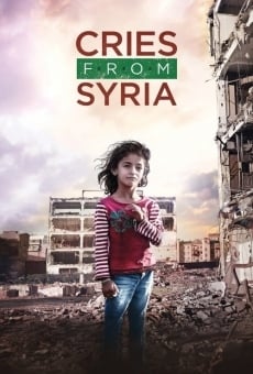 Cries from Syria on-line gratuito