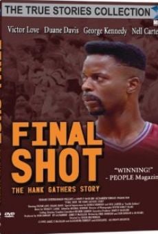 Final Shot: The Hank Gathers Story online streaming