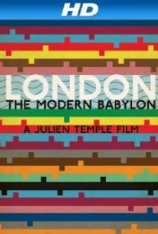 London - The Modern Babylon en ligne gratuit