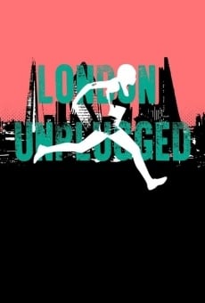 London Unplugged online streaming