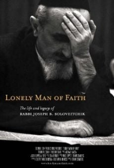 Película: Lonely Man of Faith: The Life and Legacy of Rabbi Joseph B. Soloveitchik