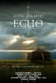 Long Delayed Echo online streaming