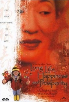 Long Life, Happiness and Prosperity online streaming