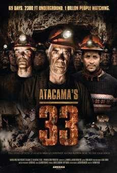 Los 33 de Atacama online streaming